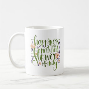 GLÜCKLICHKEIT IST DIE NATUR DER BLUME DES ZOLLS KAFFEETASSE