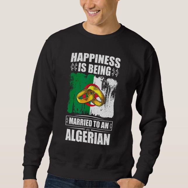 Glücklichsein bedeutet, mit einem Algerier Algerie Sweatshirt (Vorderseite)