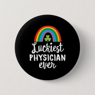 Glücklichster Arzt Aller Zeiten St. Patrick's Day  Button