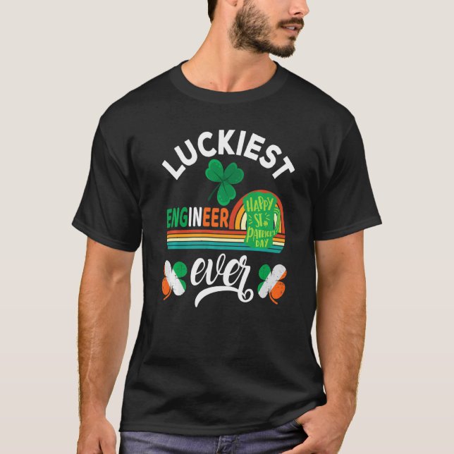 Glücklichster Ingenieur je Kleeblatt St Patrick Da T-Shirt (Vorderseite)