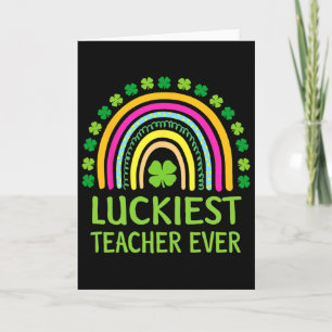 Glücklichster Lehrer aller Zeiten St Patricks Day Karte
