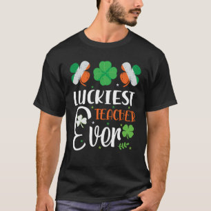 Glücklichster Lehrer je Happy Saint Patrick's Day T-Shirt