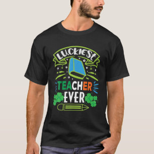 Glücklichster Lehrer je Kleeblatt St Patrick's Day T-Shirt