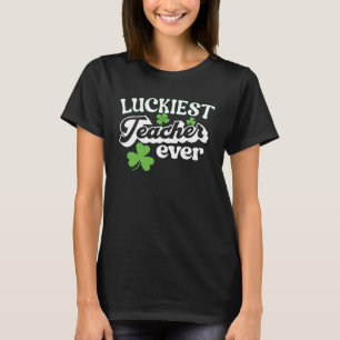 Glücklichster Lehrer je St Patrick Tag T-Shirt