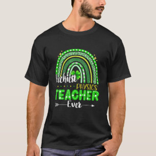 Glücklichster Physiklehrer je Rainbow St Patricks T-Shirt