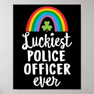 Glücklichster Polizist aller Zeiten St. Patrick's Poster