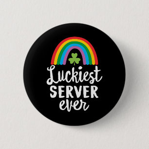 Glücklichster Server Aller Zeiten St. Patrick Tag Button