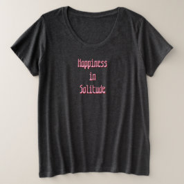 Glückseligkeit in Einsamkeit T-Shirt
