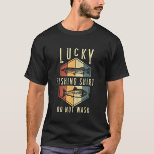 Glücksfischen für Männer Nicht waschen Fathers Da T-Shirt