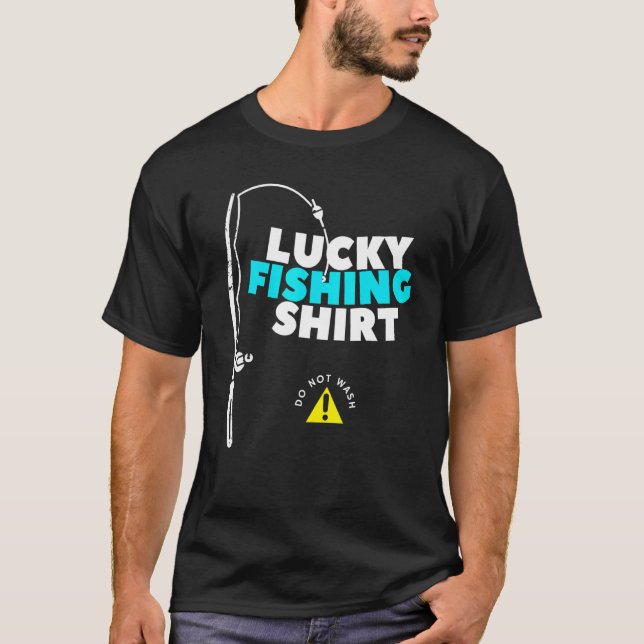 Glücksfischen Nicht Waschen Fischen T-Shirt (Vorderseite)