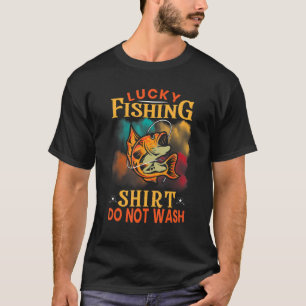Glücksfischen Nicht waschen für Fischjäger Männer T-Shirt