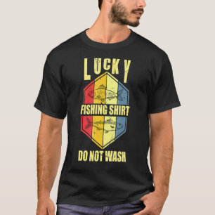 Glücksfischerei Nicht waschen Vatertag Fischer T-Shirt