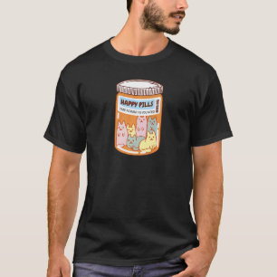 Glückspillen Katze Niedlich Psychische Gesundheit  T-Shirt