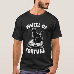 Glücksrad-Katzenscherz-Roboter-Staubsauger-Katze T-Shirt