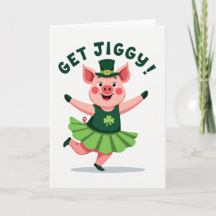 Glücksschwein Get Jiggy St. Patricks Karte