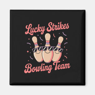 Glückssträhne Bowling-Team für Frauen oder Mädchen Magnet