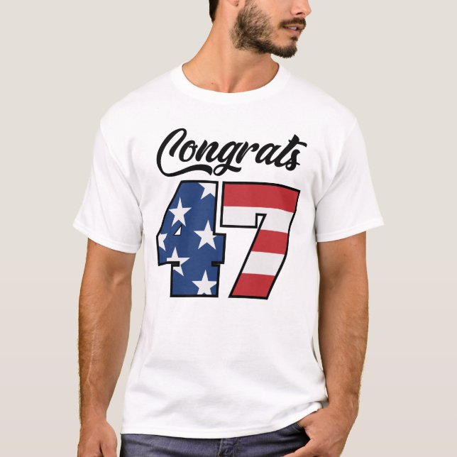 Glückwunsch 47 Trump-amerikanische Flagge T-Shirt (Vorderseite)