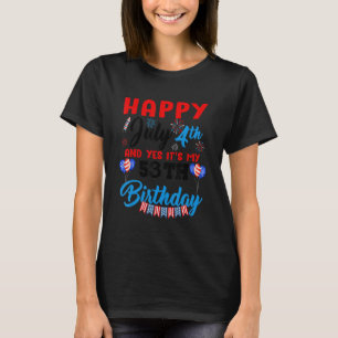 Glückwunsch 4. Juli & Ja Itu2019s My 53 th Birthda T-Shirt
