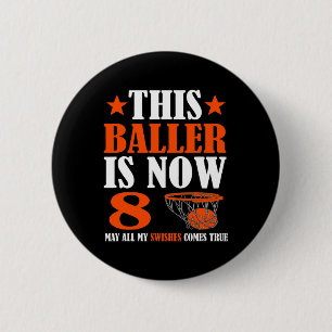 Glückwunsch 8. Geburtstag 8 Jahre alter Basketball Button