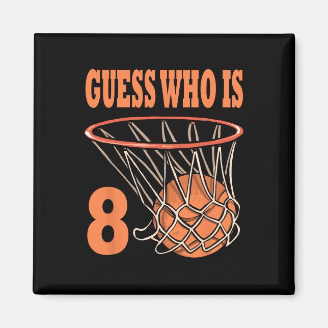 Glückwunsch 8. Geburtstag 8 Jahre alter Basketball Magnet (Vorne)