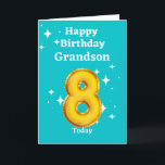 Glückwunsch 8. Geburtstag Grandson Karte<br><div class="desc">Eine schöne Karte für Ihren Enkel an seinem 8. Geburtstag.</div>