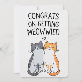 Glückwunsch auf Meowwied Funny Cat Hochzeit Einladung