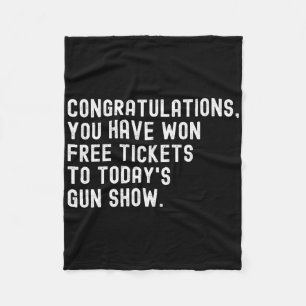 Glückwunsch Gratis-Tickets für die heutige Gun Sh Fleecedecke