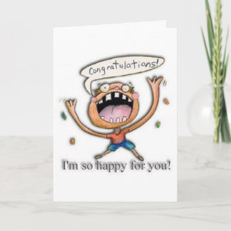 Glückwunsch! Ich bin für Sie so glücklich! Karte