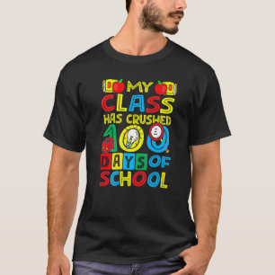 Glückwunsch, meine Klasse hat 100 Schultage gescha T-Shirt
