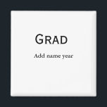 Glückwunsch mit Abschluss geben die Namensklasse d Magnet<br><div class="desc">einfaches,  benutzerdefiniertes Design</div>