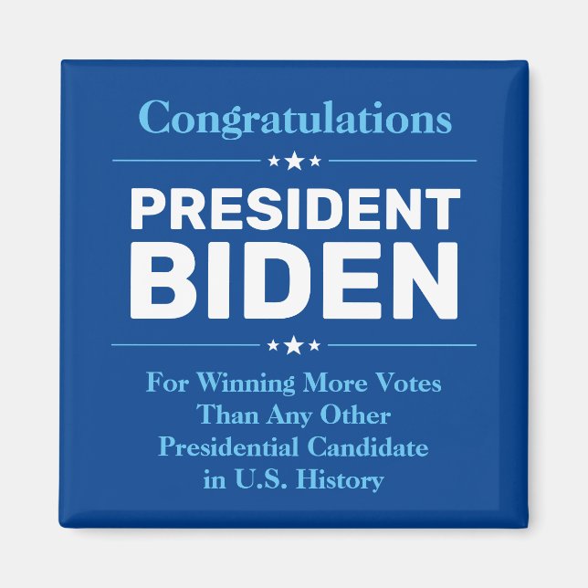 Glückwunsch Präsident Biden Most Voted Candidate B Magnet (Vorne)
