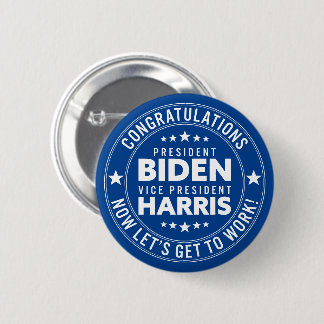 Glückwunsch Präsident Biden, VP Harris! Benutzerde Button
