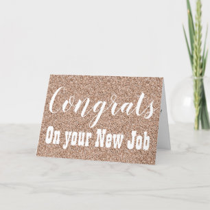 Glückwünsche auf Ihrer neuen Job Rose Gold Imitats Karte