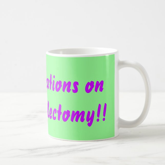 Glückwünsche auf Ihrer Tonsillektomie!! Tasse (Rechts)