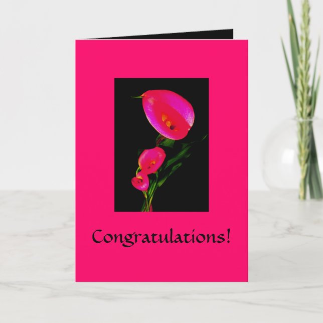 Glückwünsche! Karte ~ Calla-Fantasie-Rosa 2 (Vorderseite)