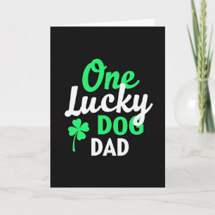 Glückwunschkarte für Lucky Dog Dad Karte