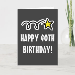 Glückwunschkarte zum 40. Geburtstag für Männer ode Karte