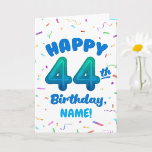 Glückwunschkarte zum 44. Geburtstag mit individuel Karte
