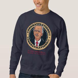 Glückwunschpräsidentin jojoden sweatshirt