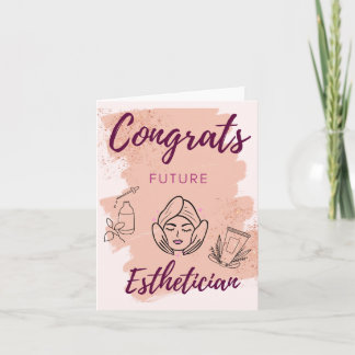 Glückwunschs Future Esthetician Card Karte
