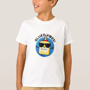 Glued Vibes Funny Glue Pub T-Shirt