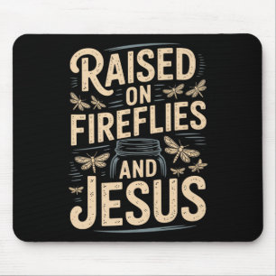 Glühwürmchen und Jesus Christliches Landleben Süde Mousepad