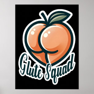 Glute Squad Peach Hintern Glutes Gym Fitness Poster