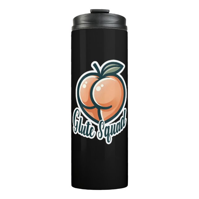 Glute Squad Peach Hintern Glutes Gym Fitness Thermosbecher (Vorderseite)