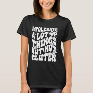 Gluten Celiac Disease Glutenfrei Anti Gluten T-Shirt
