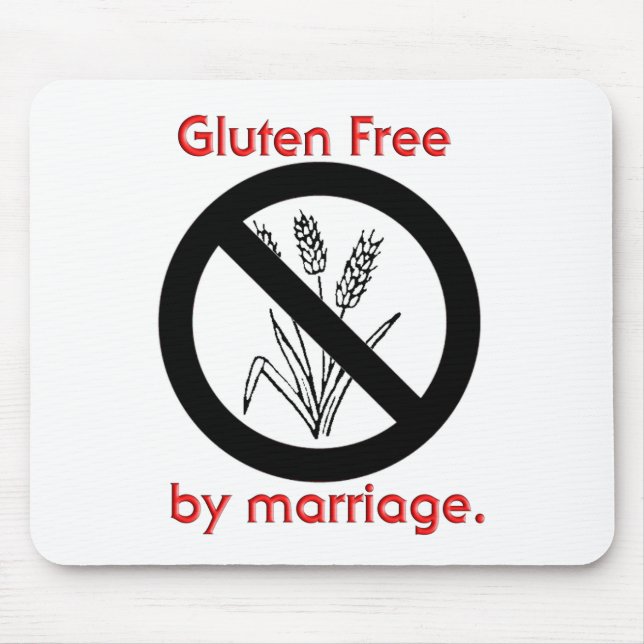 Gluten geben durch Heirat frei Mousepad (Vorne)