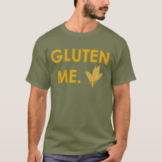 "Gluten ich." mit dem T - Shirt der Weizen-Männer