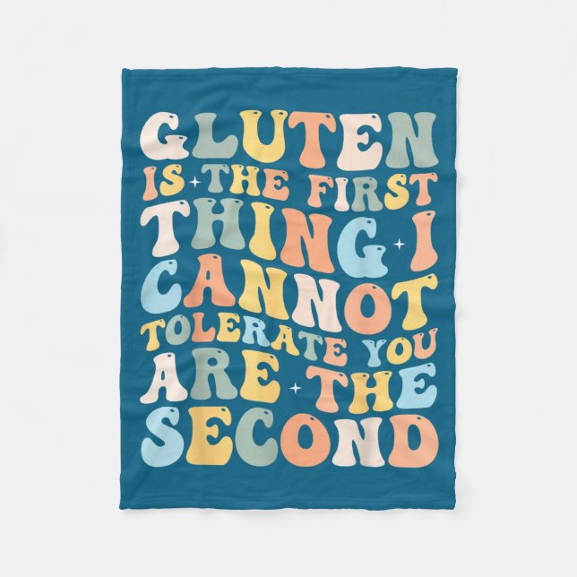 Gluten Is The First Thing I Cannot Tolerate Funny  Fleecedecke (Vorderseite)