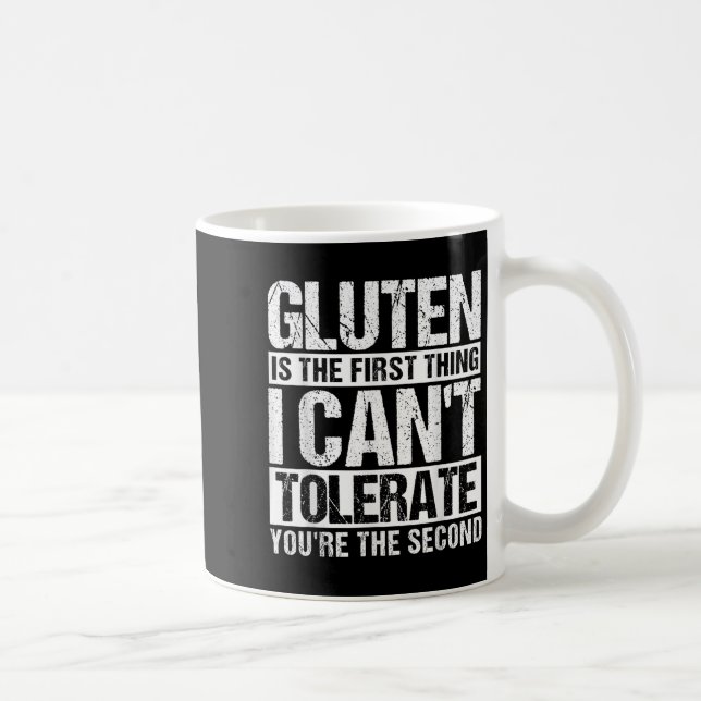 Gluten ist das Erste, was ich nicht tolerieren kan Kaffeetasse (Rechts)
