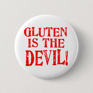 Gluten ist der Teufel Button